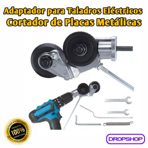 💚 Adaptador para Taladro Eléctrico Cortador de Placas de Metal [Envío Gratis]